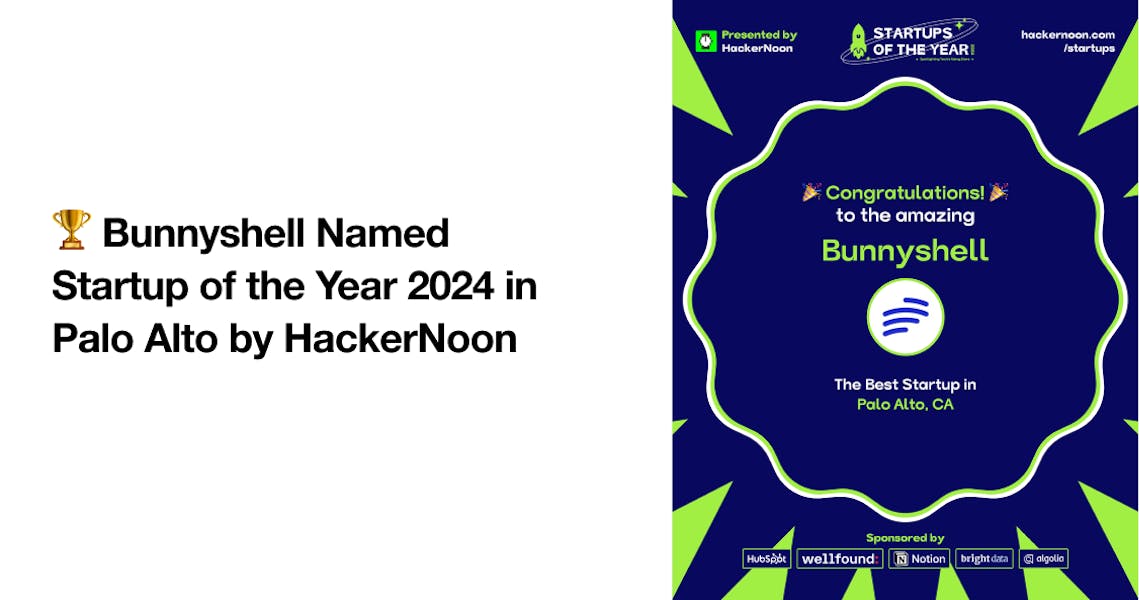 🏆 Bunnyshell Named Startup of the Year 2024 in Palo Alto by HackerNoon