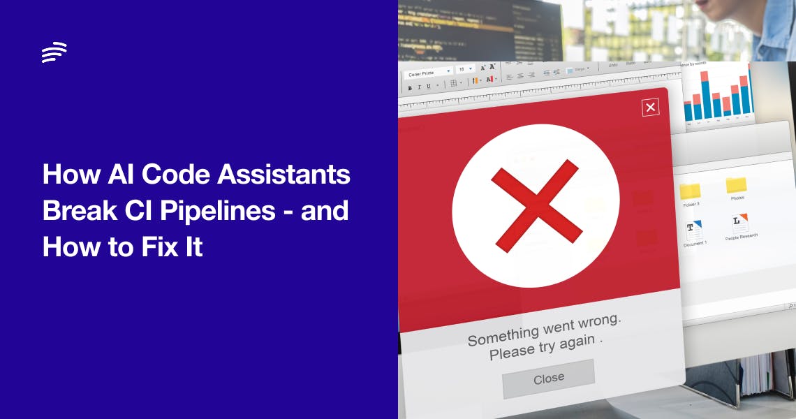 How AI Code Assistants Break CI Pipelines - and How to Fix It
