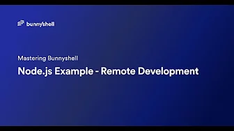 Node.js Example - Remote Development